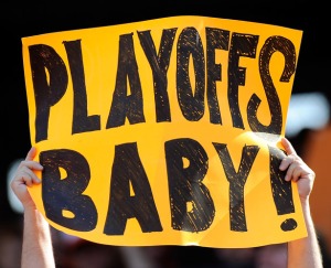 Playoffs-Baby